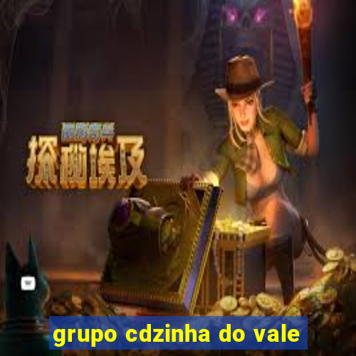 grupo cdzinha do vale